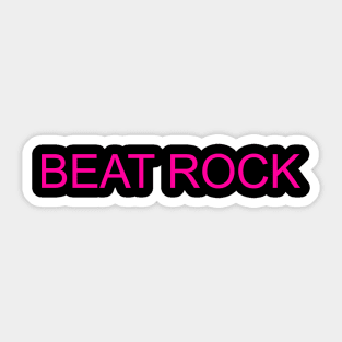 BEAT ROCK Sticker